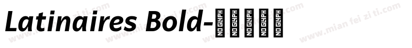 Latinaires Bold字体转换